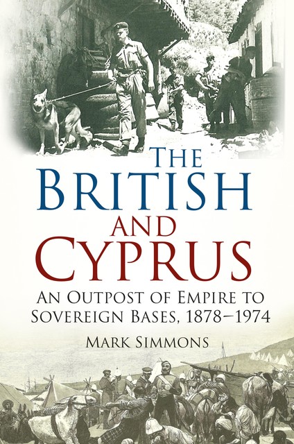 The British and Cyprus, Mark Simmons