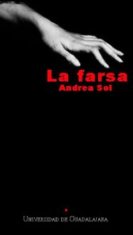 La Farsa, Andrea Sol