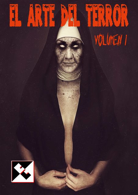 El Arte del Terror – Volumen 1, Donnefar Skedar, E.N. Andrade, Faby Crystall, JC King