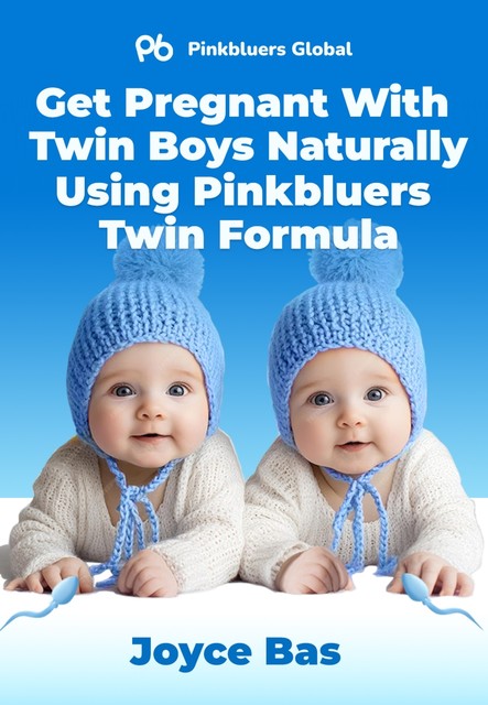 Get Pregnant With Twin Boys Naturally Using Pinkbluers Twin Formula, Joyce Bassey