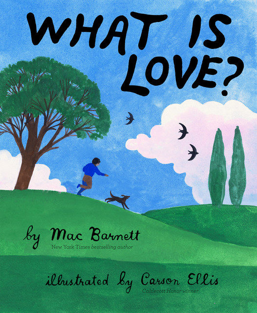 What Is Love, Mac Barnett