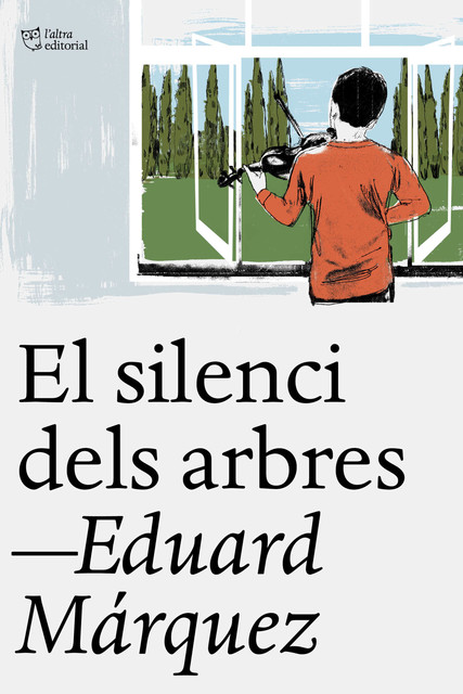El silenci dels arbres, Eduard Márquez