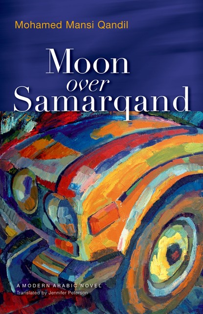 Moon over Samarqand, Mohamed Mansi Qandil
