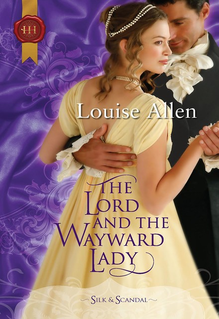 The Lord and the Wayward Lady, Louise Allen