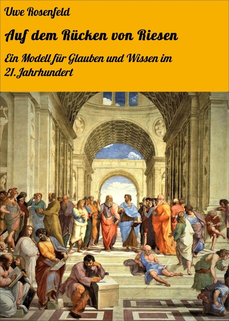 Auf dem Rücken von Riesen, Uwe Rosenfeld