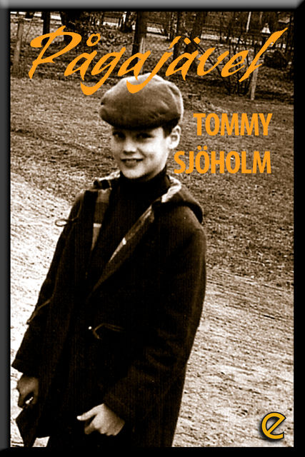 Pågajävel, Tommy Sjöholm