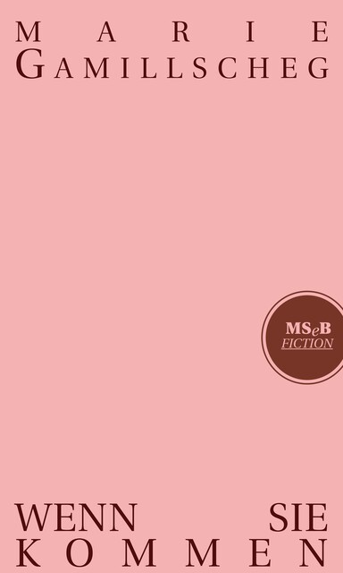 Wenn sie kommen, Marie Gamillscheg