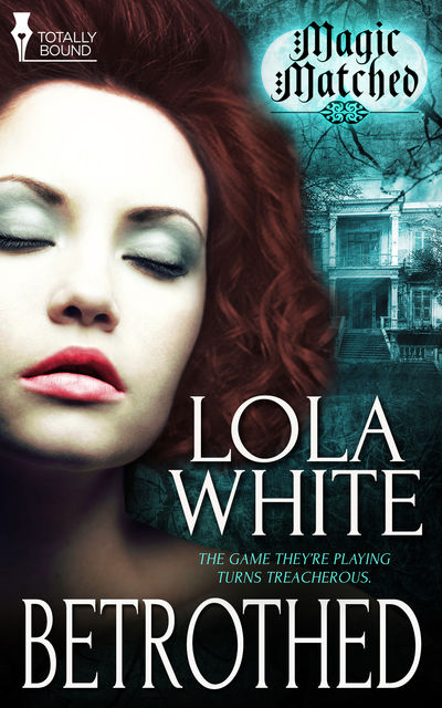 Betrothed, Lola White