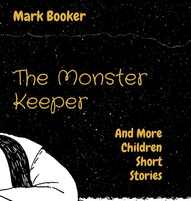 The Monster Keeper, Mark Booker