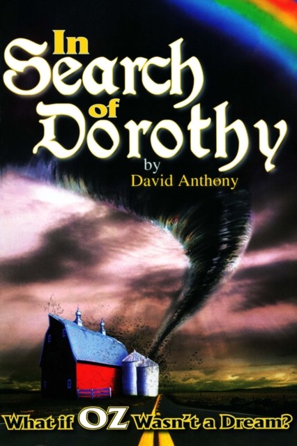 In Search of Dorothy, Anthony David
