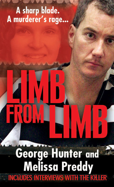 Limb from Limb, George Hunter, Melissa Ann Preddy