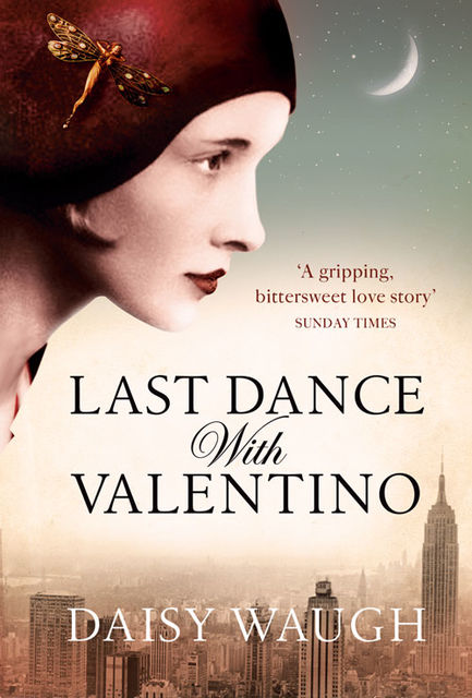 Last Dance with Valentino, Daisy Waugh