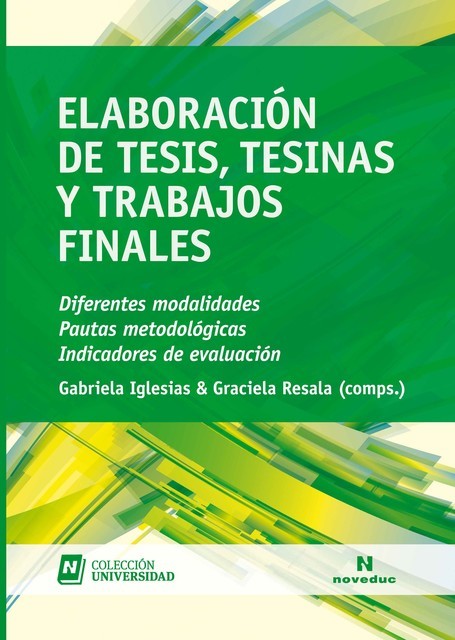 Elaboración de tesis, tesinas y trabajos finales, Graciela Resala, Gabriela Iglesias