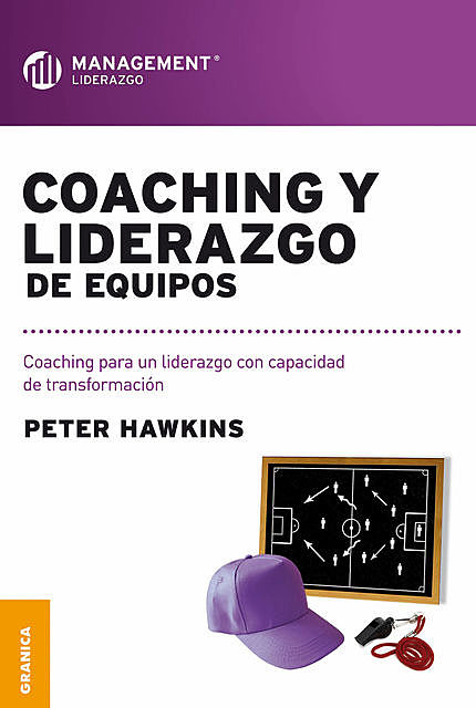 Coaching y liderazgo de equipos, Peter Hawkins
