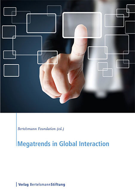 Megatrends in Global Interaction, Bertelsmann Foundation