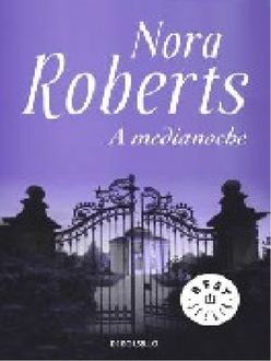 A Medianoche, Nora Roberts