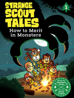How to Merit in Monsters, Matthew Cody, Steve Lambe