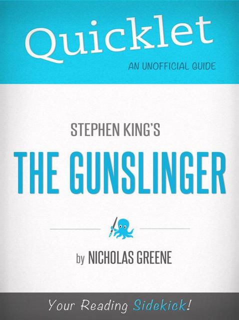Quicklet on The Gunslinger by Stephen King, Nicholas Greene