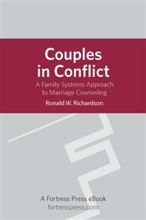 Couples in Conflict, Ronald W.Richardson