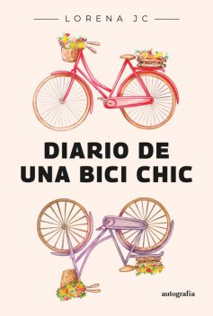 Diario de una Bici Chic, Lorena JC