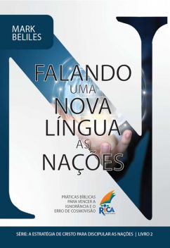 Falando uma Nova Língua às Nações, Mark Beliles