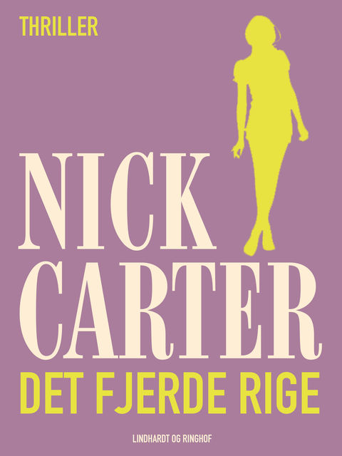 Det fjerde rige, Nick Carter