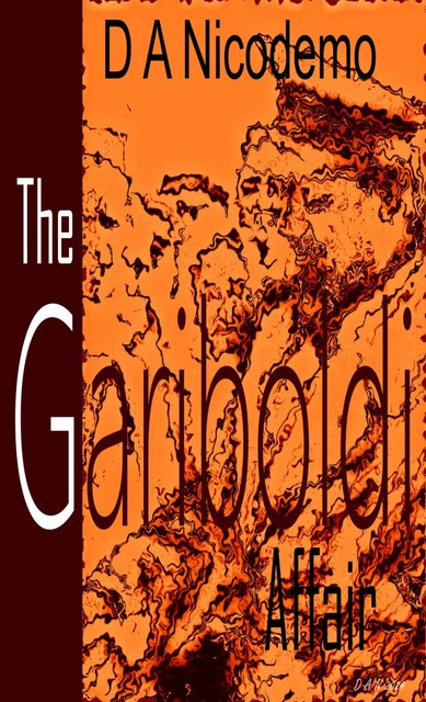 The Gariboldi Affair, D.A. Nicodemo