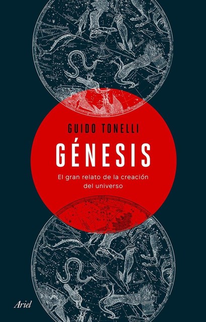 Génesis: El gran relato de la creación del universo, Guido Tonelli