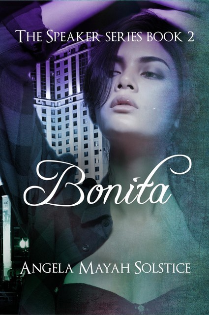 Bonita: The Speaker Series, Angela Mayah Solstice