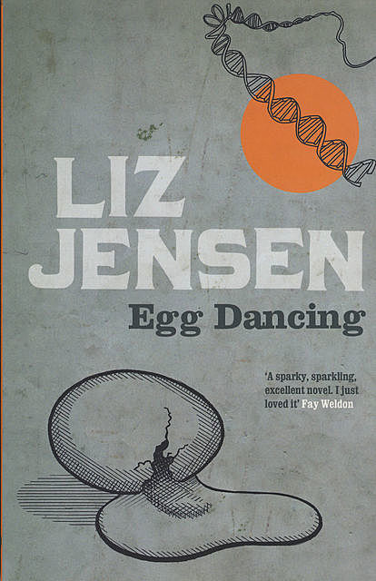 Egg Dancing, Liz Jensen