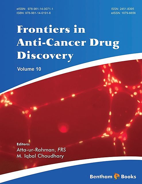 Frontiers in Anti-Cancer Drug Discovery Volume 10, M.Iqbal Choudhary, Atta-ur-Rahman Iqbal