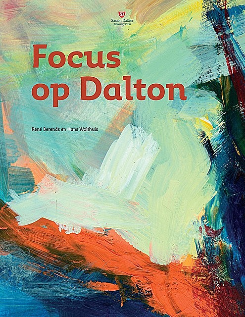 Focus op Dalton, Hans Woldhuis, René Berends