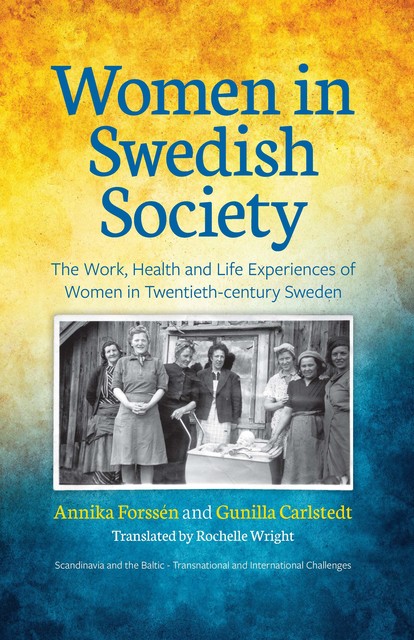 Women in Swedish Society, Annika Forssén, Gunilla Carlstedt