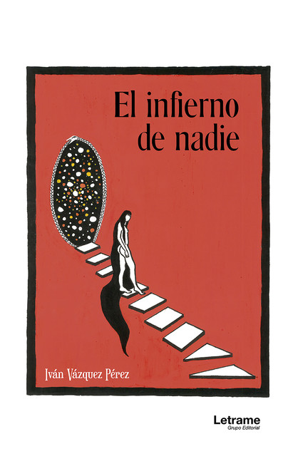 El infierno de nadie, Iván Vázquez Pérez