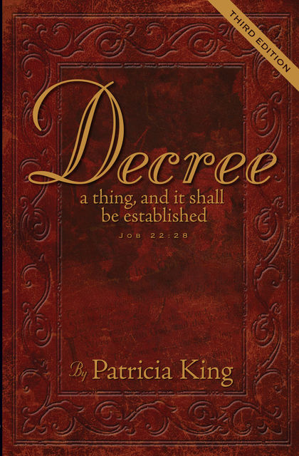 Decree – Third Edition, Patricia King