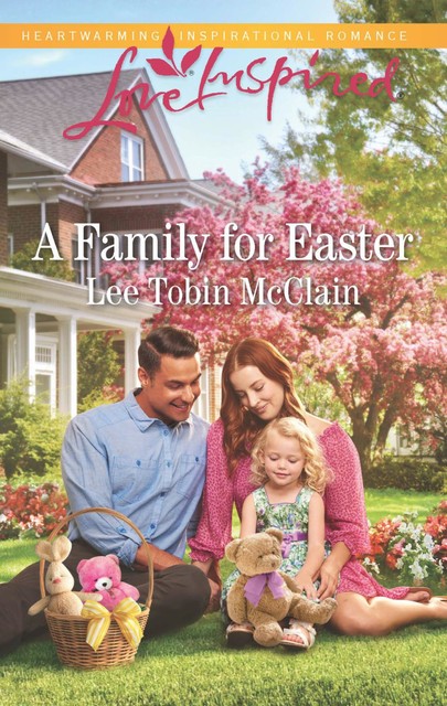 A Family for Easter, Lee Tobin McClain