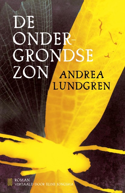 De ondergrondse zon, Andrea Lundgren