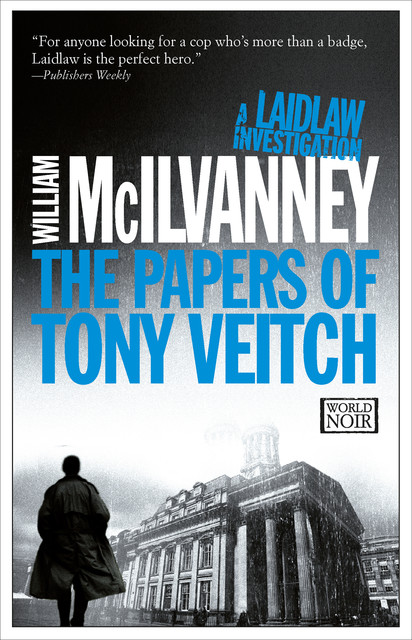The Papers of Tony Veitch, William McIlvanney