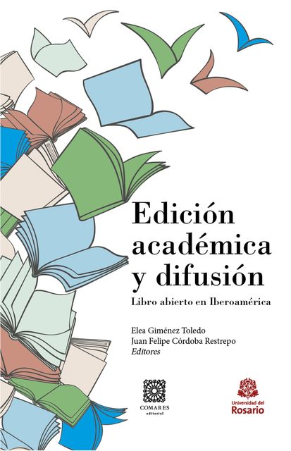 Edición académica y difusión, Elea Giménez Toledo, Juan Felipe Córdoba Restrepo