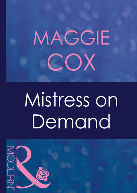 Mistress On Demand, Maggie Cox
