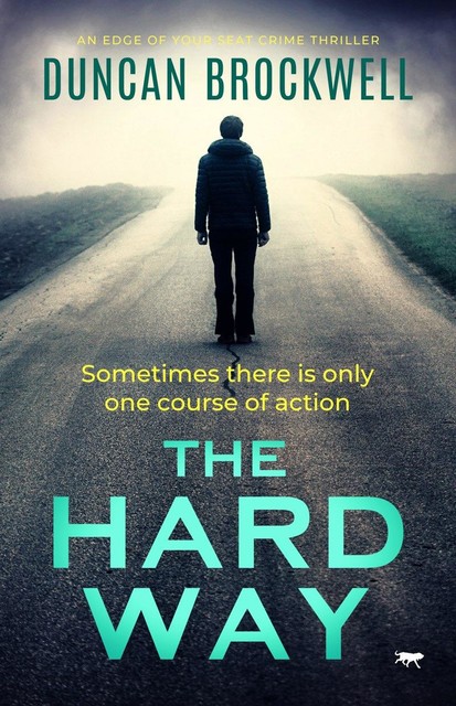 The Hard Way, Duncan Brockwell