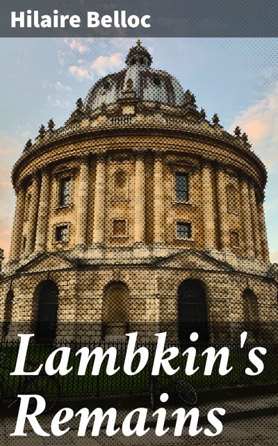 Lambkin's Remains, Hilaire Belloc