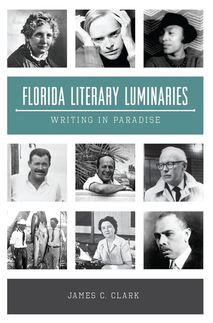 Florida Literary Luminaries, James Clark