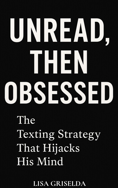 Unread, Then Obsessed, Lisa Griselda