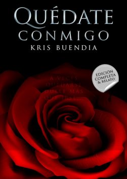 Quédate conmigo, Kris Buendia