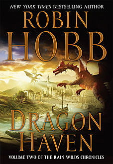Dragon Haven, Robin Hobb