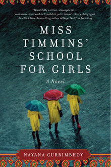 Miss Timmins' School for Girls, Nayana Currimbhoy