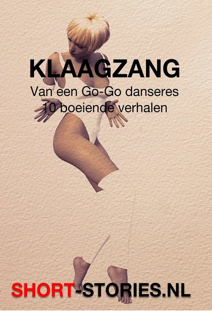 Klaagzang van een G0-Go danseres, Ray Bradbury, Nicholas Royle, Richard Matheson, Gabriel ERNST, Michail SALTIKOV, Robert SHECKLEY, Simon BRETT, Susan SONATAG, Thomas TOLNAY