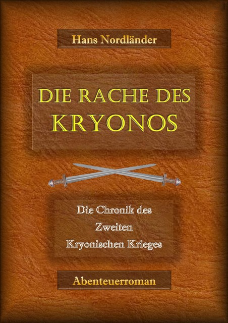 Die Rache des Kryonos, Harald Höpner