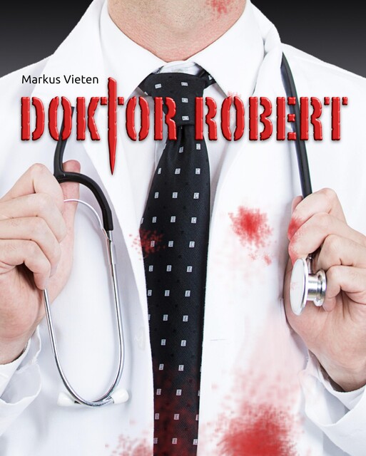 Doktor Robert, Markus Vieten